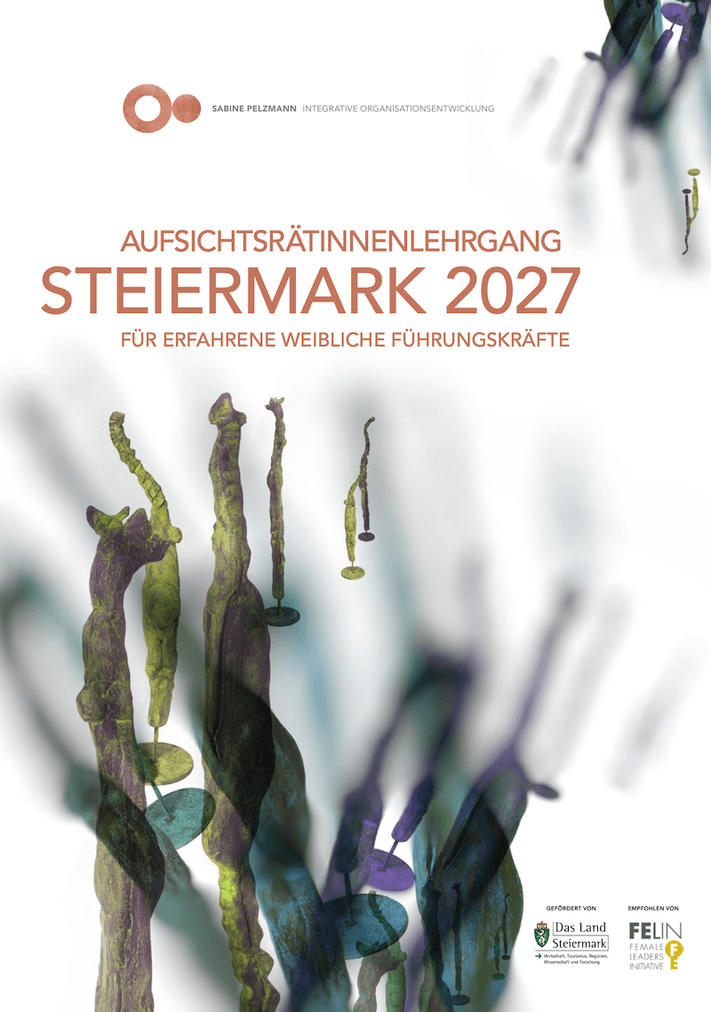 Aufsichtsrätinnenlehrgang Steiermark 2027 www.pelzmann.org Aufsichtsrätinnenlehrgang Steiermark 2027 www.pelzmann.org